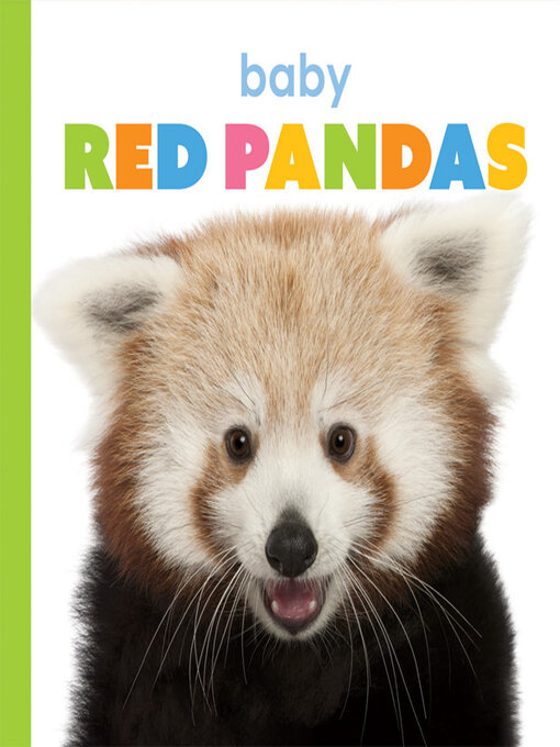 Title details for Baby Red Pandas by Kate Riggs - Available